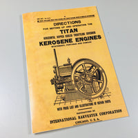 INTERNATIONAL HARVESTER TITAN KEROSENE ENGINE OPERATORS MANUAL PARTS CATALOG