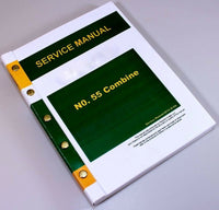 SERVICE MANUAL FOR JOHN DEERE 55 COMBINE REPAIR TECHNICAL SHOP BOOK OVERHAUL-01.JPG