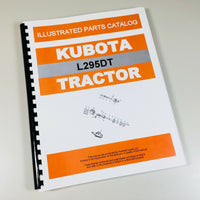 KUBOTA L295DT TRACTOR PARTS ASSEMBLY MANUAL CATALOG EXPLODED VIEWS NUMBERS-01.JPG