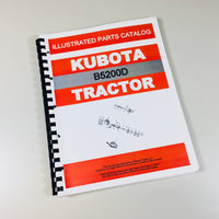 KUBOTA B5200D TRACTOR PARTS ASSEMBLY MANUAL CATALOG EXPLODED VIEWS NUMBERS