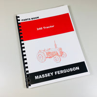 MASSEY FERGUSON MF 240 TRACTOR PARTS CATALOG MANUAL BOOK EXPLODED S/N PRIOR TO 522354