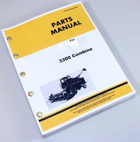 PARTS MANUAL FOR JOHN DEERE 3300 COMBINE CATALOG ASSEMBLY EXPLODED VIEW NUMBERS