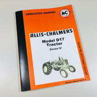 ALLIS CHALMERS D17 SERIES IV TRACTOR OWNERS OPERATORS MANUAL D-17 Series 4 Four