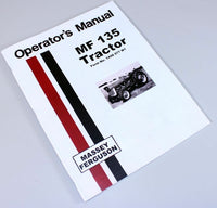 MASSEY FERGUSON MF 135 TRACTOR OWNERS OPERATORS MANUAL BOOK ALL YEARS