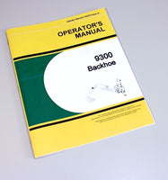 OPERATORS MANUAL FOR JOHN DEERE 9300 BACKHOE OWNERS BOOK MAINTENANCE