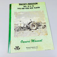 MASSEY FERGUSON 39 78 two & four ROW PLANTER OWNERS OPERATORS MANUAL