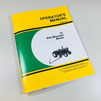 Operators Manual for John Deere Number 10 Side Mount Sickel Bar Mower