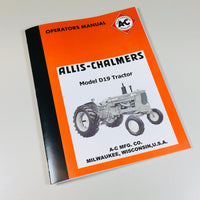 ALLIS CHALMERS D19 TRACTOR OWNERS OPERATORS MANUAL