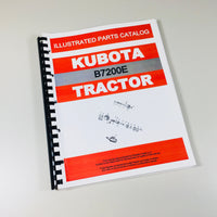 KUBOTA B7200E TRACTOR PARTS ASSEMBLY MANUAL CATALOG EXPLODED VIEWS NUMBERS