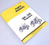 PARTS MANUAL FOR JOHN DEERE 320 330 TRACTOR CATALOG ASSEMBLY NUMBERS