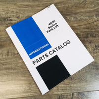 INTERNATIONAL 4000 SERIES FORKLIFT PARTS MANUAL CATALOG BOOK SCHEMATIC INCLUDES