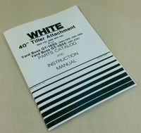 WHITE 40" TILLER ATTACHMENT FOR GT-1655-1855 PARTS CATALOG INSTRUCTION MANUAL