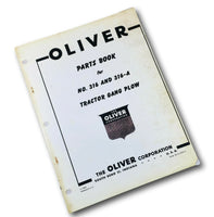 OLIVER 316 316-A PLOW PARTS MANUAL CATALOG ASSEMBLY SCHEMATICS EXPLODED VIEWS