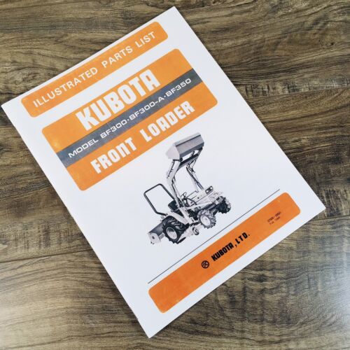 Kubota Bf350 Front Loader For B9200 B9200Hst Tractor Parts Manual Catalog Book