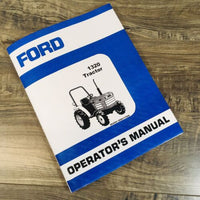 FORD 1320 TRACTOR OPERATORS MANUAL OWNERS BOOK MAINTENANCE ADJUSTMENTS LUBE