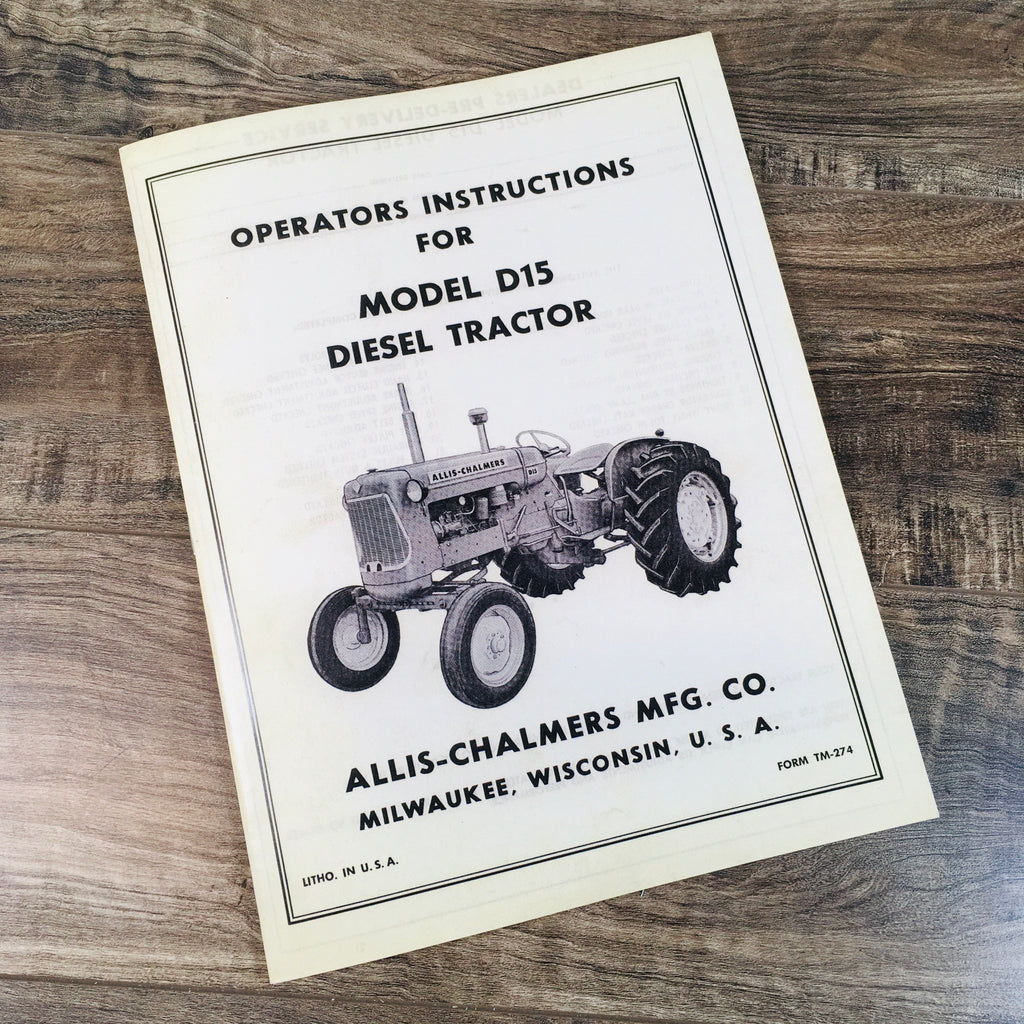 ALLIS CHALMERS D15 D 15 OPERATORS INSTRUCTIONS OWNERS MANUAL DIESEL TRACTOR AC