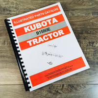 KUBOTA B1550E TRACTOR PARTS ASSEMBLY MANUAL CATALOG EXPLODED VIEWS NUMBERS