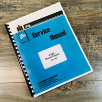 INTERNATIONAL V800 DIESEL ENGINE SERVICE FOR 4586 TRACTOR REPAIR MANUAL AG BOOK