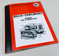 SET ALLIS CHALMERS HD 5 TRACTOR SERVICE PARTS OPERATORS MANUAL OWNERS CATALOG AC