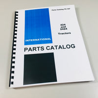 INTERNATIONAL 424 2424 TRACTOR PARTS ASSEMBLY MANUAL CATALOG EXPLODED VIEWS