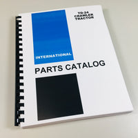 INTERNATIONAL IH TD-24 CRAWLER TRACTOR PARTS ASSEMBLY MANUAL CATALOG NUMBERS