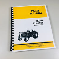 PARTS MANUAL FOR JOHN DEERE 2240 to 349,999 TRACTOR CATALOG EXPLODED ASSEMBLY