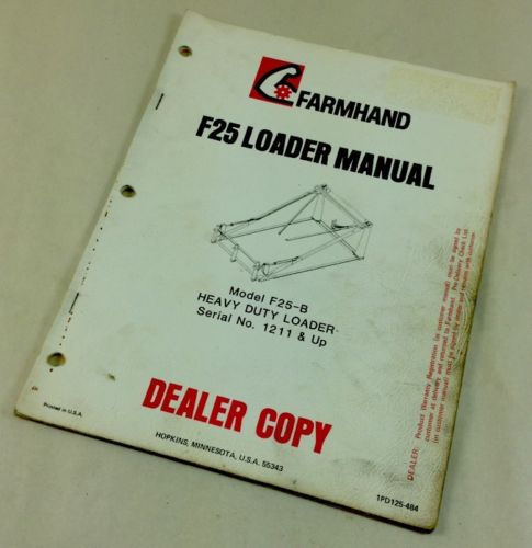 FARMHAND F25 LOADER ASSEMBLY OPERATION PARTS LIST MANUAL CATALOG DEALER F25-B-01.JPG