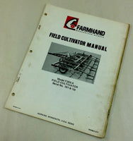 FARMHAND FIELD CULTIVATOR OPERATORS OWNERS INSTRUCTIONS PARTS LIST MANUAL F203-A