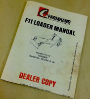 FARMHAND F11-C LOADER MANUAL OPERATOR OWNER PARTS LIST INSTRUCTIONS S/N 32546 up