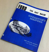 FORD 530 HAY BALER OPERATORS OWNERS MANUAL ADJUSTMENTS OPERATION LUBE NEW PRINT