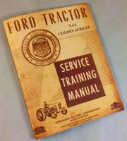 FORD NAA GOLDEN JUBILEE TRACTOR SERVICE SHOP REPAIR MANUAL ENGINE TRANSMISSION