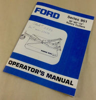 FORD SERIES 951 48"-60"-72" ROTARY CUTTERS OPERATORS MANUAL ASSEMBLY ADJUSTMENTS