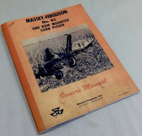 MASSEY FERGUSON NO 61 ONE ROW MOUNTED CORN PICKER OPERATOR OWNERS MANUAL COMBINE