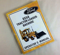 FORD 655A TRACTOR LOADER BACKHOE OPERATORS OWNERS MANUAL MAINTENANCE OPERATION-01.JPG