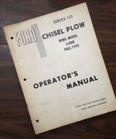 FORD SERIES 131 CHISEL PLOW WING MODEL 3-BAR PULL-TYPE OPERATORS OWNERS MANUAL