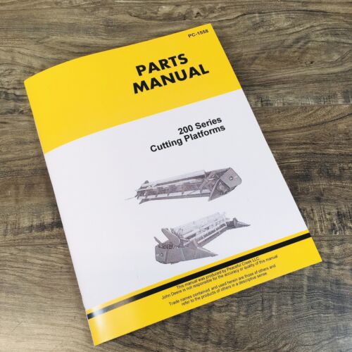 PARTS MANUAL FOR JOHN DEERE 200 SERIES CUTTING PLATFORMS FOR 3300 4400 COMBINES