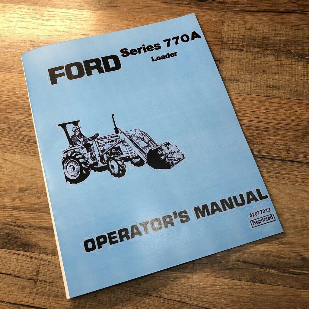 FORD 770A LOADER for 1310 1510 1710 1910 TRACTORS OPERATORS MANUAL SERVICE OWNER
