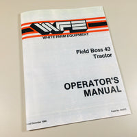 WHITE FIELD BOSS 43 TRACTOR OPERATORS MANUAL