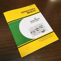 OPERATORS MANUAL FOR JOHN DEERE 39 ROTARY MOWER BOOK MAINTENANCE S/N 190,001-UP