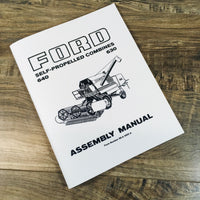 FORD 630 640 SELF-PROPELLED COMBINES ASSEMBLY MANUAL BOOK