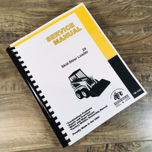 Service Manual For John Deere 24 Skidsteer Loader Repair Shop Technical Book