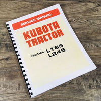 Kubota L185 L185T L185F L185DT Tractor Service Repair Shop Manual Covers Basics