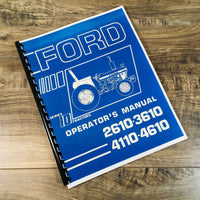 FORD SERIES 10 2610 3610 4110 4610 TRACTOR OPERATORS MANUAL OWNERS MAINTENANCE