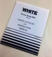 WHITE SNOW BOSS 500 SNOW THROWER BLOWER PARTS CATALOG INSTRUCTION OWNERS MANUAL