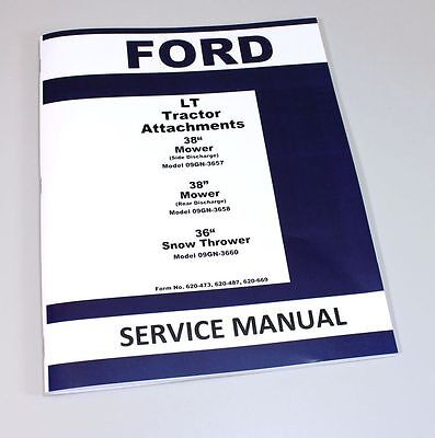 FORD 38 LT MOWER SIDE DISCHARGE LAWN TRACTOR ATTACHMENT SERVICE MANUAL 09GN-3657